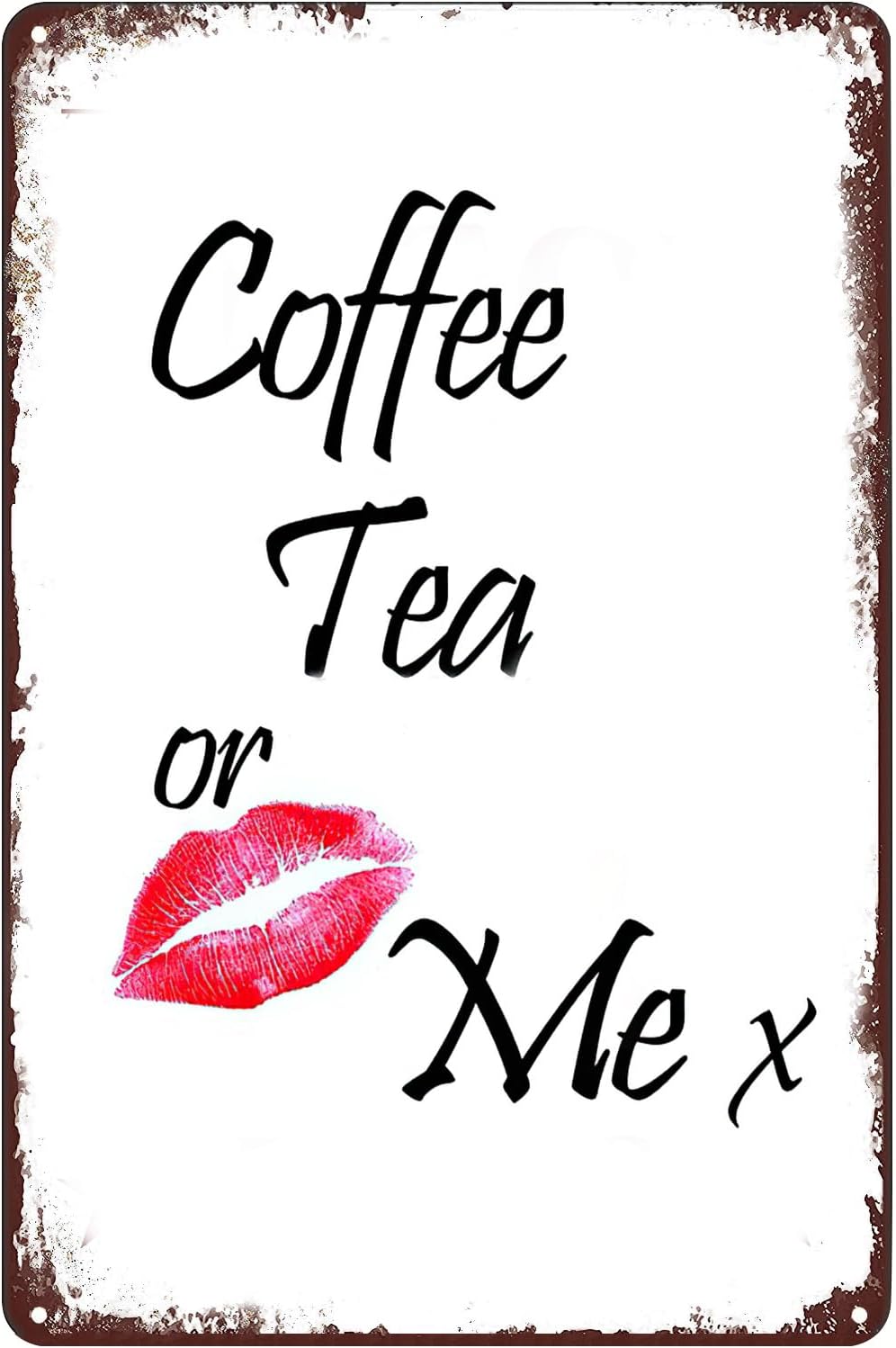 Coffee Tea You And Me - Letrero Metálico Vintage de Labios Rojos